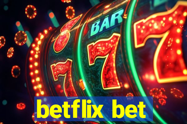 betflix bet